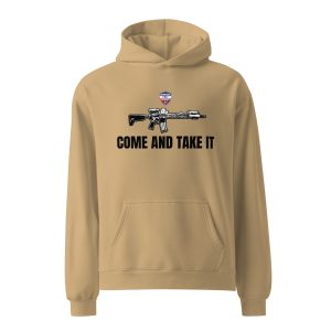 Come And Take It Hoodie