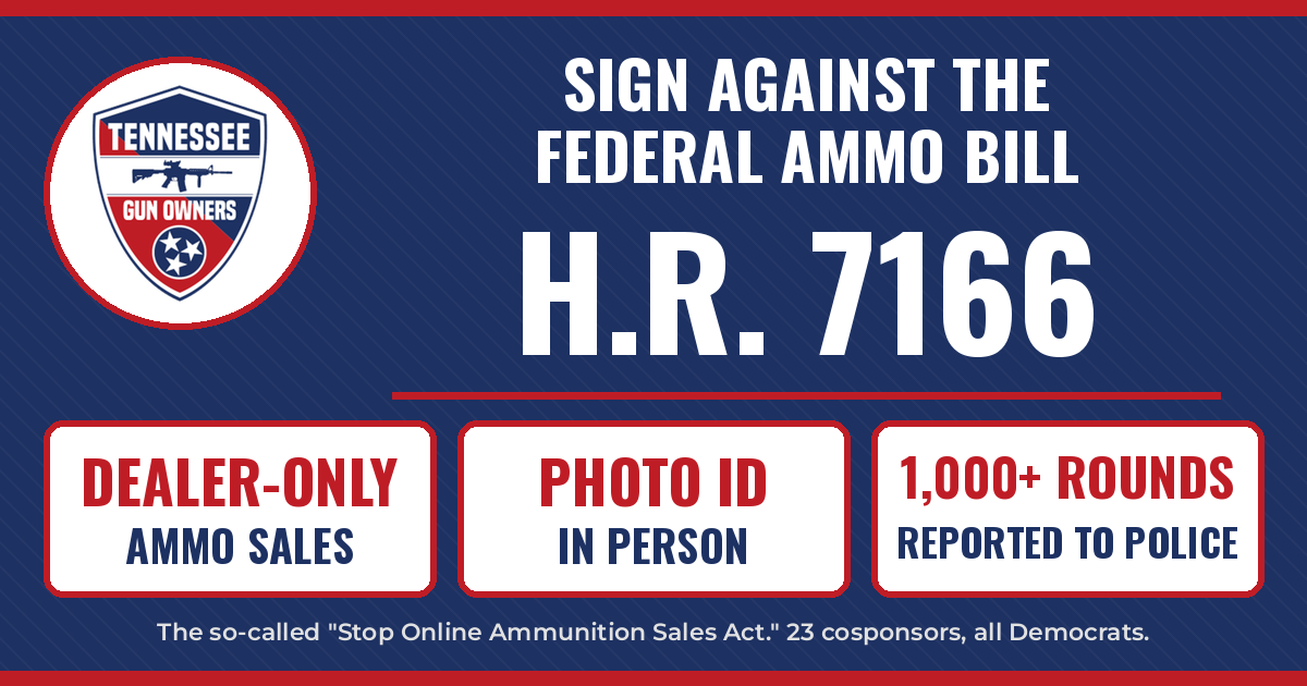 Sign Against H.R. 7166, the Federal Ammo Bill